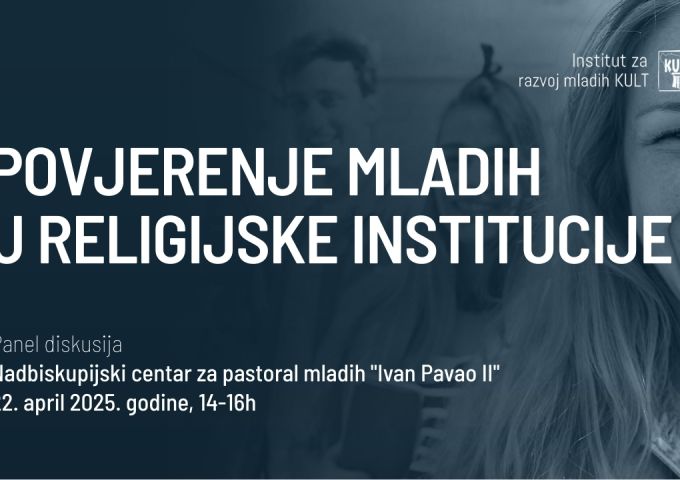 Poziv na panel diskusiju: Povjerenje mladih prema religijskim institucijama