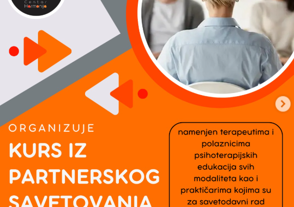 Ponovo u našem Centru organizujemo KURS IZ PARTNERSKOG SAVETOVANJA