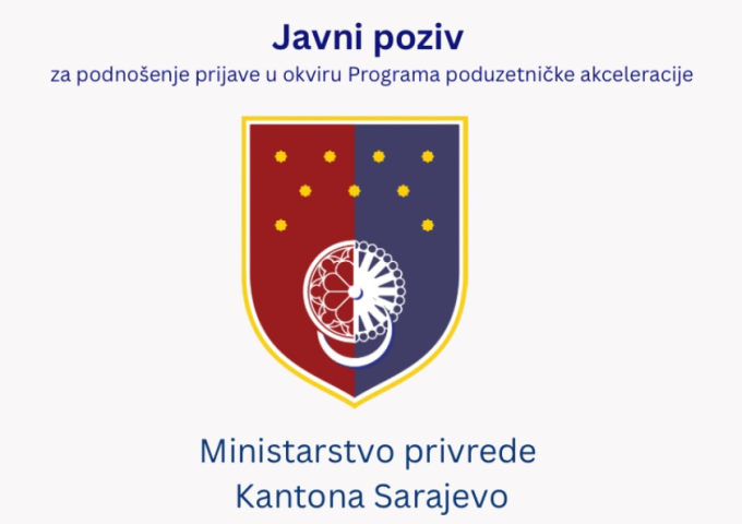 Javni poziv za učešće u Akceleracijskom programu za startup-e Kantona Sarajevo