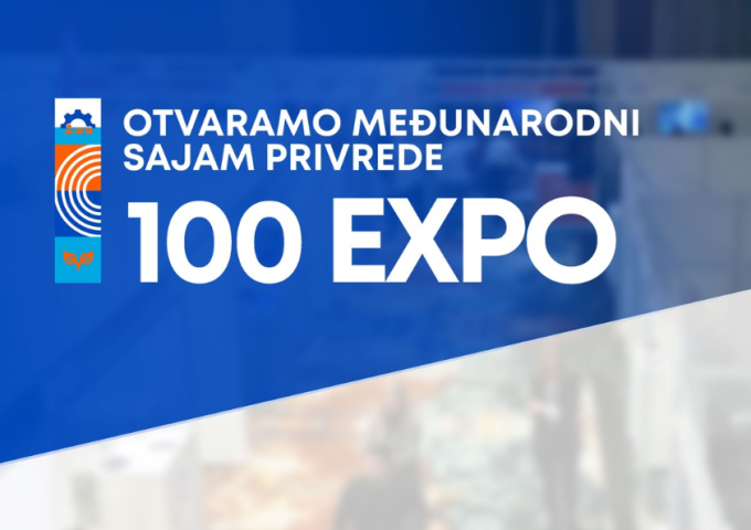 Počinje Međunarodni sajam privrede i konferencija 100 EXPO – budite tu!