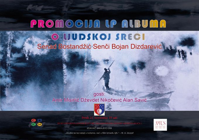 PROMOCIJA LP ALBUMA“O LJUDSKOJ SREĆI“
