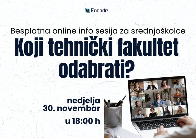 Besplatna online info sesija za maturante: „Koji  tehnički fakultet odabrati?”
