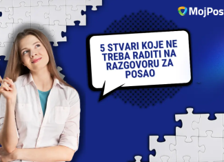 5 stvari koje ne treba raditi na razgovoru za posao