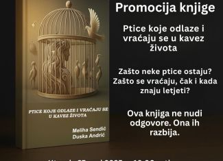 Promocija knjige “Ptice koje odlaze i vraćaju se u kavez života”