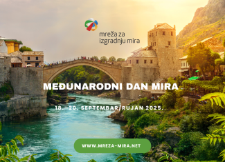 MEĐUNARODNI DAN MIRA U MOSTARU – 18.–20. SEPTEMBAR/RUJAN 2025.
