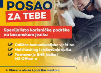 Tražimo Specijalista korisničke podrške na bosanskom jeziku (m/ž)!