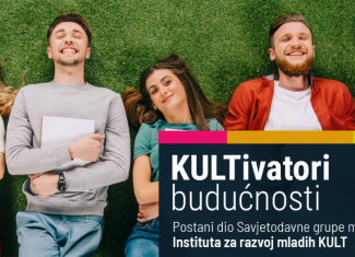 JAVNI POZIV za članstvo: KULTivatori budućnosti (Savjetodavna grupa mladih)