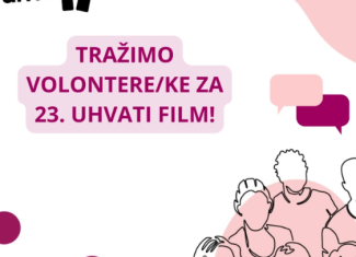 Tražimo volontere i volonterke za 23. Uhvati film!