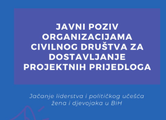 Javni poziv za organizacije civilnog društva: Jačanje liderstva i političkog učešća žena i djevojaka
