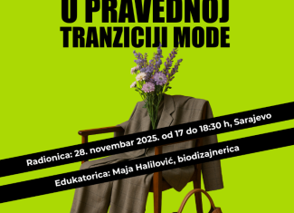 Radionica „Biodizajn u pravednoj tranziciji mode“  28. novembra u Sarajevu
