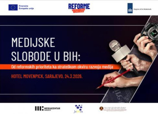 Konferencija “Medijske slobode u BiH: Od reformskih prioriteta ka strateškom okviru razvoja medija”