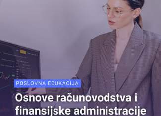 Poslovna edukacija: Osnove računovodstva i finansijske administracije (ONLINE)
