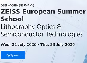ZEISS European Summer School – Lithography Optics & Semiconductor Technologies