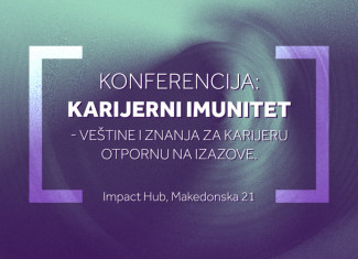 Konferencija „Karijerni imunitet“: Veštine i znanja za karijeru otpornu na izazove