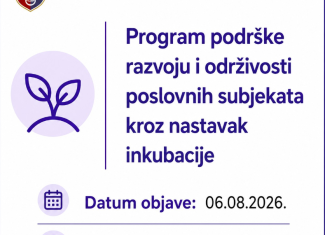 Program podrške razvoju i održivosti poslovnih subjekata kroz nastavak inkubacije