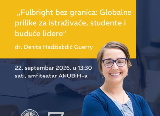 Fulbright bez granica: Globalne prilike za istraživače, studente i buduće lidere