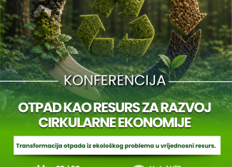 NAJAVA KONFERENCIJE „OTPAD–RESURS ZA RAZVOJ CIRKULARNE EKONOMIJE“