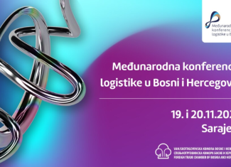 Četvrta Međunarodna konferencija logistike u BiH