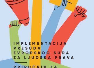 NOVI PRIRUČNIK: Implementacija presuda Evropskog suda za ljudska prava