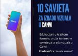Besplatna edukacija: 10 savjeta za izradu vizuala u Canvi