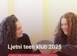 Ljetni teen klub 2025!