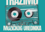 Tražimo muzičkog urednika