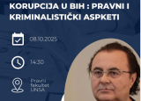 Radionica “Korupcija u BiH: pravni i kriminalistički aspekti”