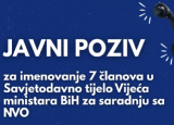 Javni poziv za imenovanje 7 članova u Savjetodavno tijelo Vijeća ministara BiH za suradnju sa NVO