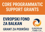 POZIV ZA PRIJAVU – CORE PROGRAMMATIC SUPPORT GRANTS