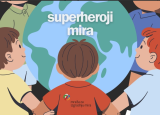 Mreža za izgradnju mira izabrala pobjednike Dječije nagrade “Superheroji mira”