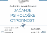 Radionica za adolescente: Jačanje psihološke otpornosti