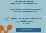 AQUATIK-EU okrugli sto: "Upravljanje vodama u Mostaru: Nadležnosti, odgovornosti i uloga građana"