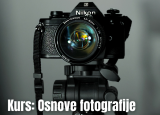 Kurs: Osnove fotografije
