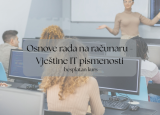 Besplatan kurs "Osnove rada na računaru – vještine IT pismenosti!"