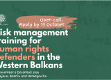 Call for applications: Risk management training for human rights defenders in the Western Balkans