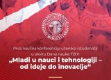 Poziv za učešće učenika na I naučnoj konferenciji učenika i studenata u okviru Dana Nauke FBiH
